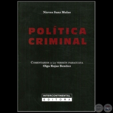 POLÍTICA CRIMINAL - Comentarios  a la Versión Paraguaya: OLGA ROJAS BENÍTEZ - Año 2017